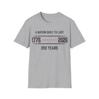 A Nation Built To Last T-Shirt | Vintage 1776-2026 America 250 Tee
