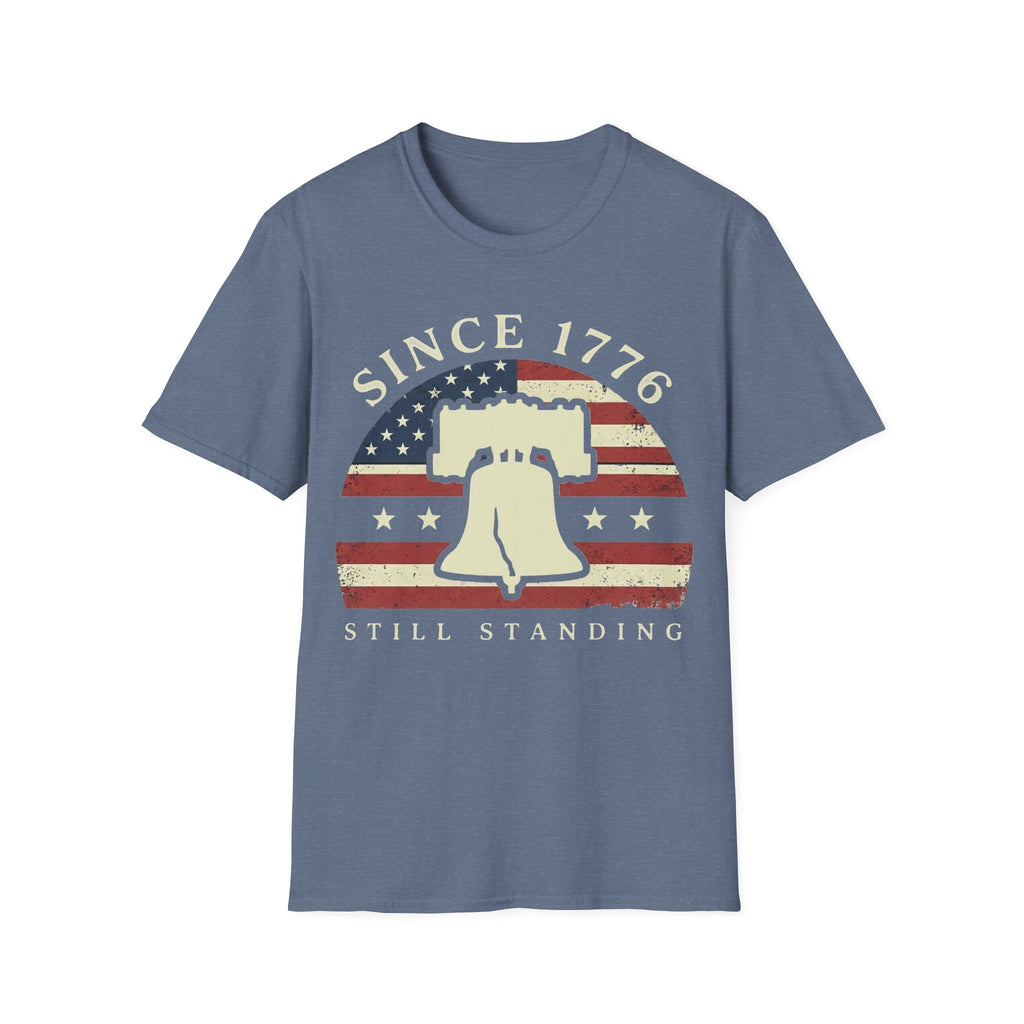 Since 1776 Still Standing T-Shirt | Vintage Liberty Bell Tee