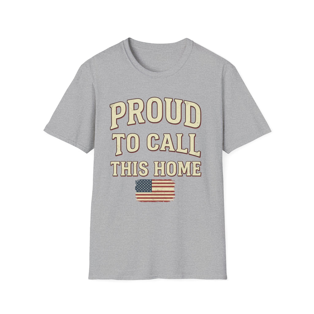 Vintage Distressed Proud To Call This Home T-Shirt | Rustic USA Flag Tee