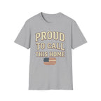 Vintage Distressed Proud To Call This Home T-Shirt | Rustic USA Flag Tee