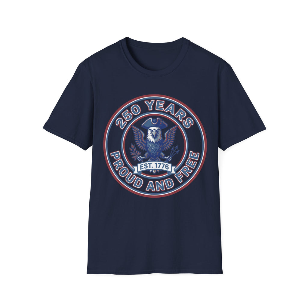 America 250 T-Shirt | 250 Years Proud and Free Est 1776 Eagle Tee