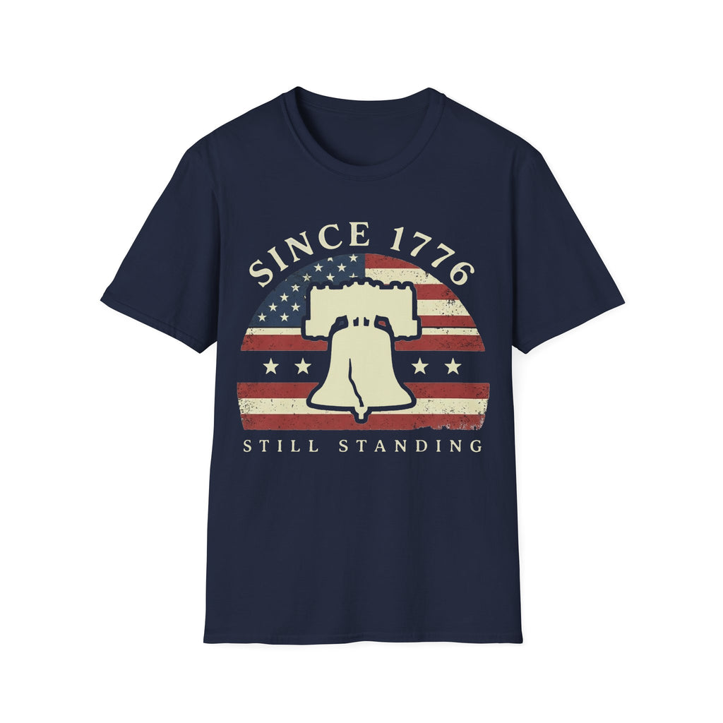 Since 1776 Still Standing T-Shirt | Vintage Liberty Bell Tee