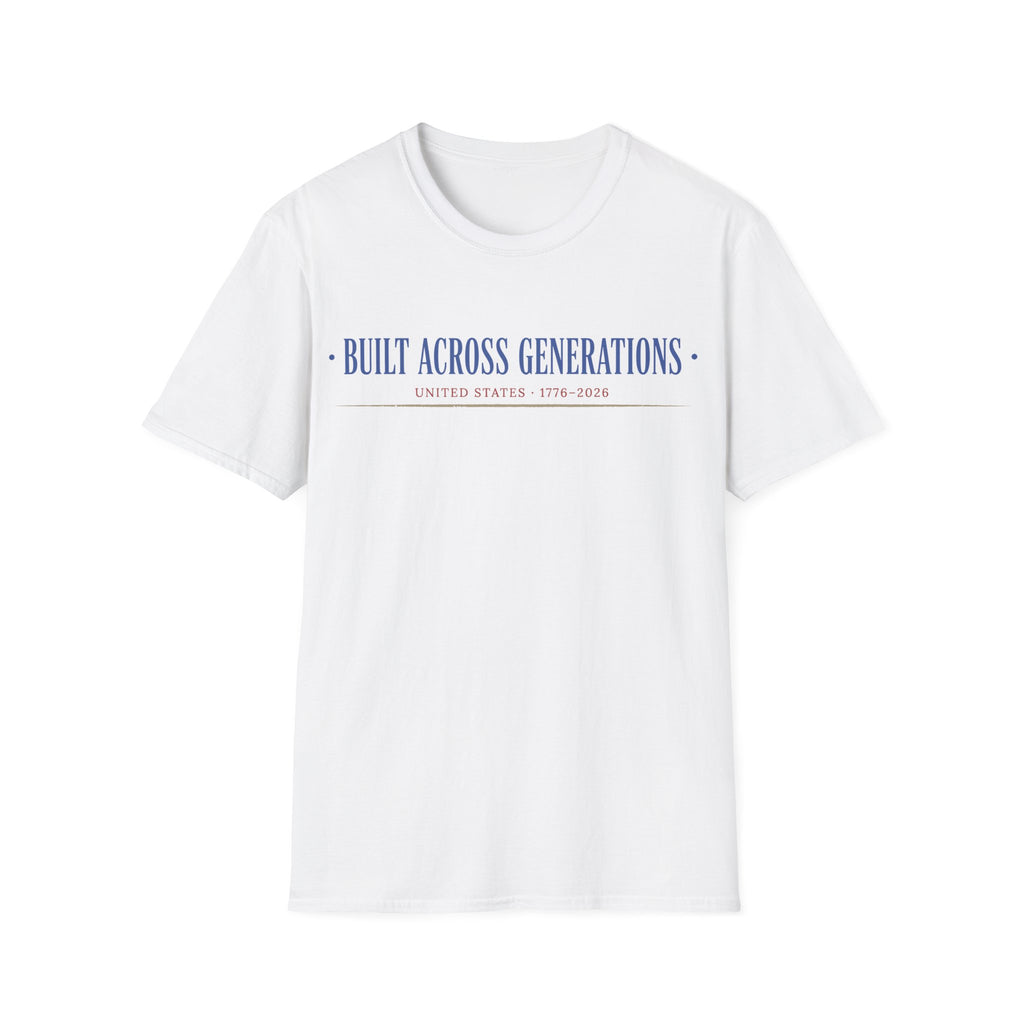 Built Across Generations: USA 250th Anniversary T-Shirt