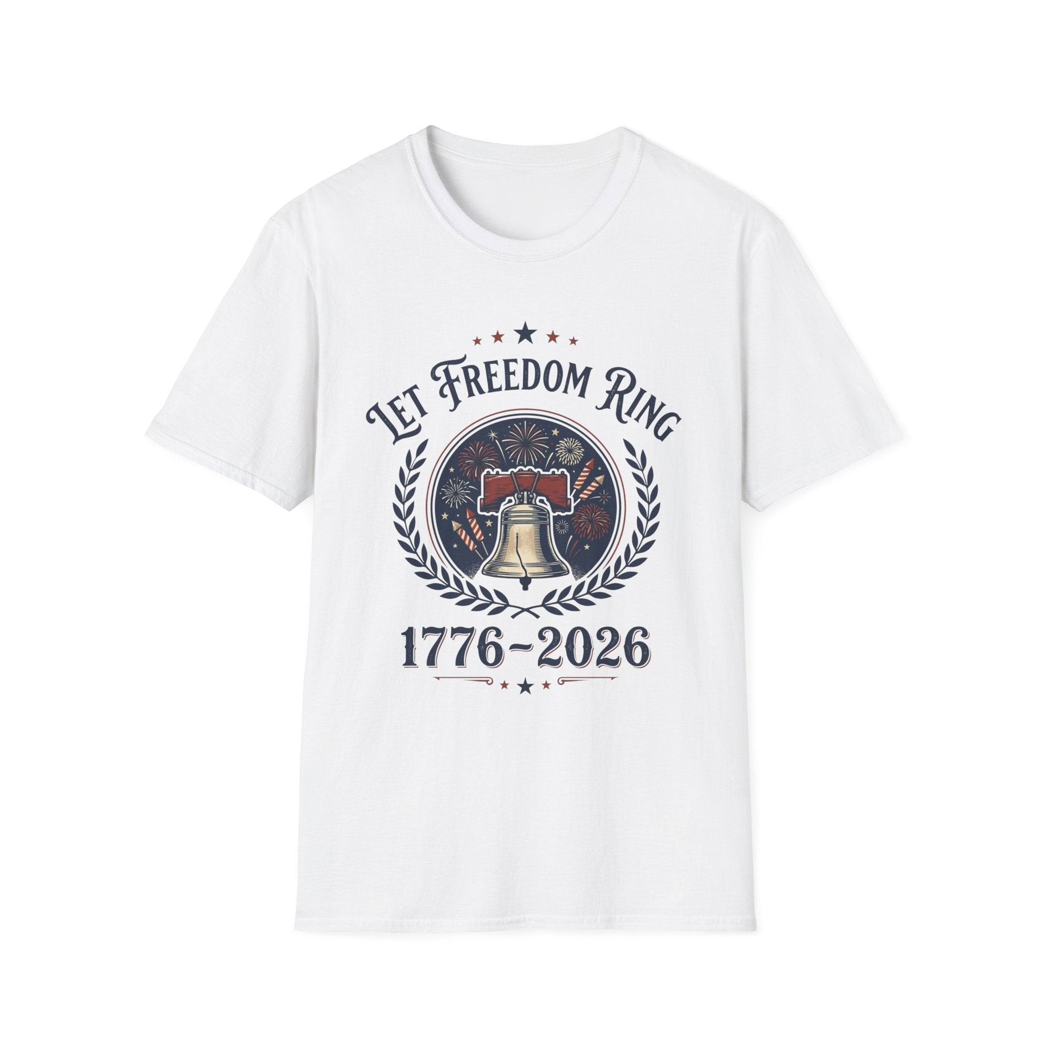 Let Freedom Ring 1776-2026 T-Shirt | Vintage Liberty Bell America 250 Tee
