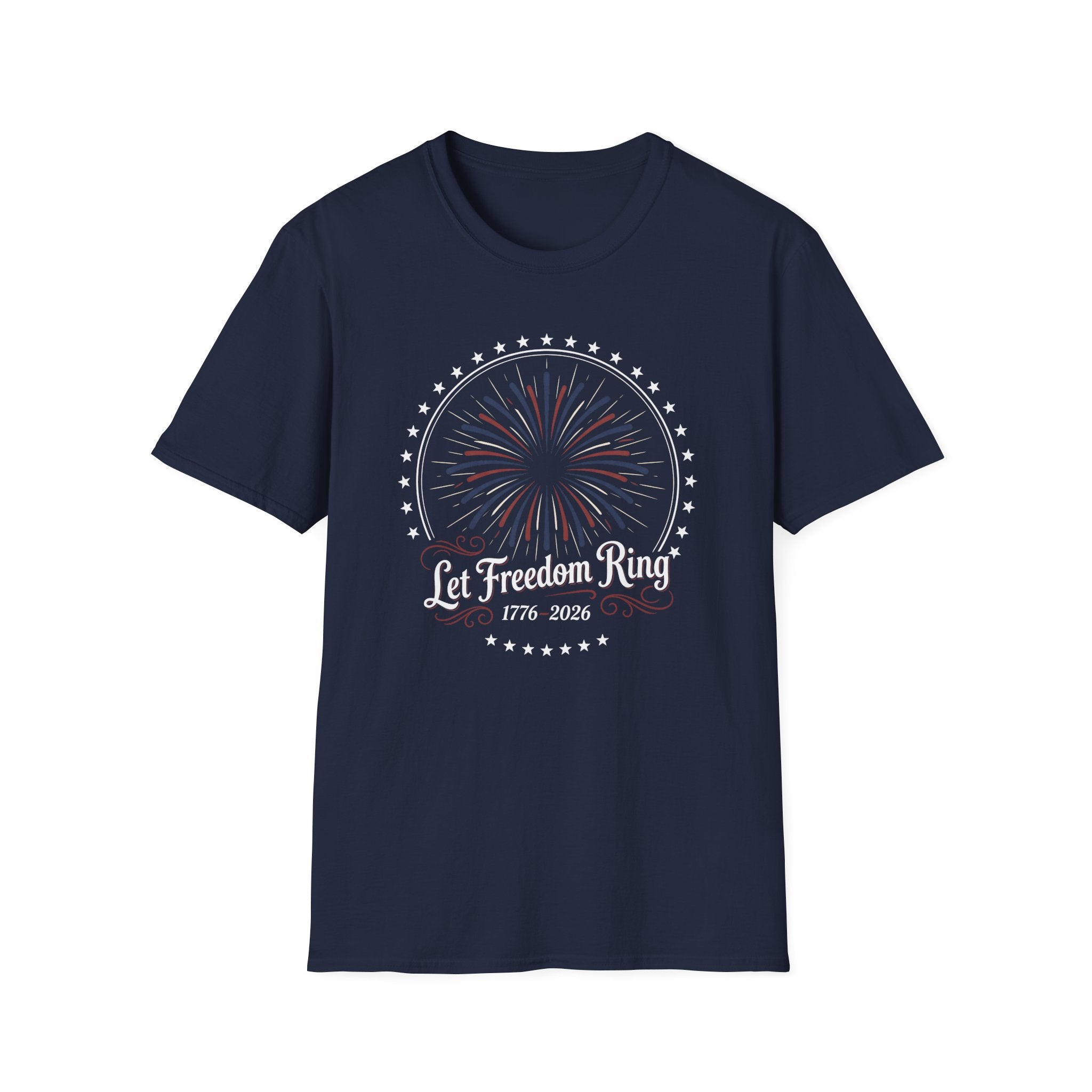 Let Freedom Ring: America 250th Anniversary Fireworks T-Shirt (1776-2026)