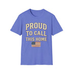 Vintage Distressed Proud To Call This Home T-Shirt | Rustic USA Flag Tee