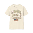 Vintage Distressed Proud To Call This Home T-Shirt | Rustic USA Flag Tee