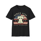 Since 1776 Still Standing T-Shirt | Vintage Liberty Bell Tee