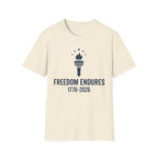 Freedom Endures 1776-2026 T-Shirt | USA 250th Anniversary Patriotic Tee