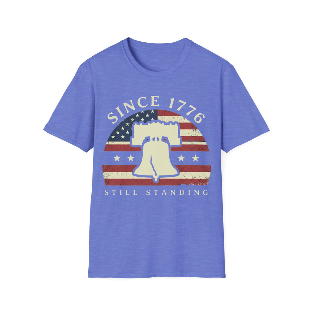 Since 1776 Still Standing T-Shirt | Vintage Liberty Bell Tee