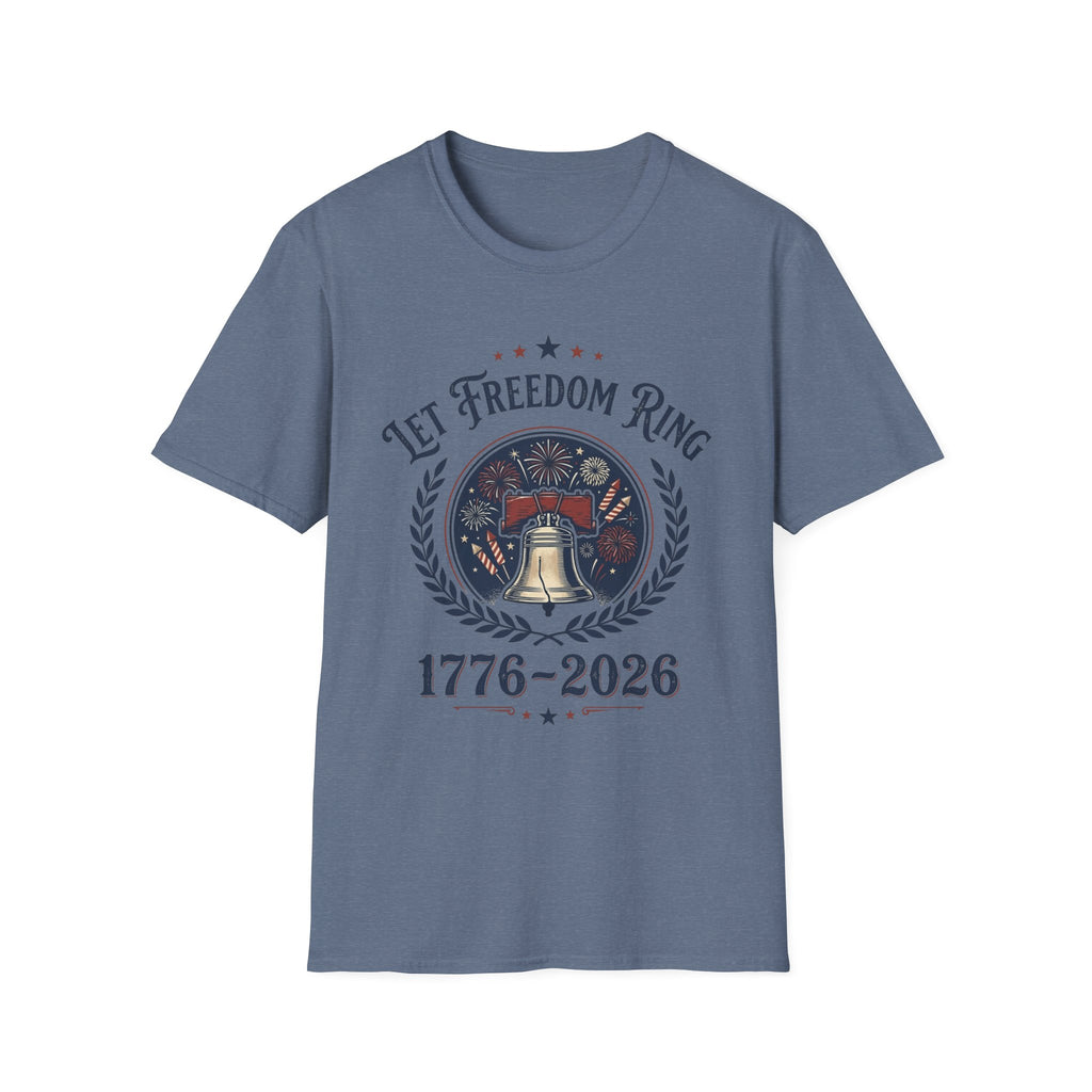 Let Freedom Ring 1776-2026 T-Shirt | Vintage Liberty Bell America 250 Tee