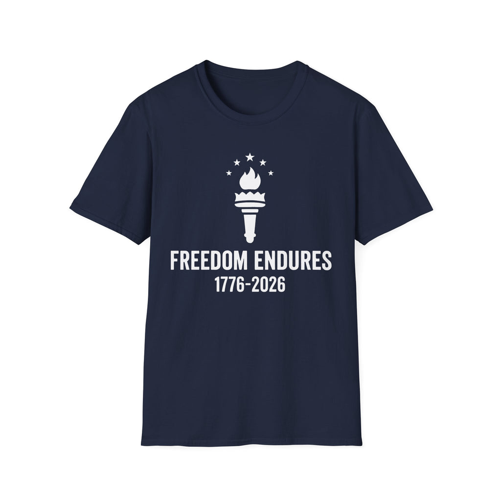 Freedom Endures 1776-2026 T-Shirt | USA 250th Anniversary Patriotic Tee