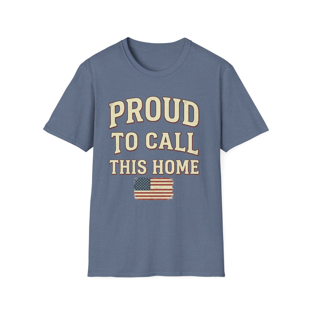 Vintage Distressed Proud To Call This Home T-Shirt | Rustic USA Flag Tee