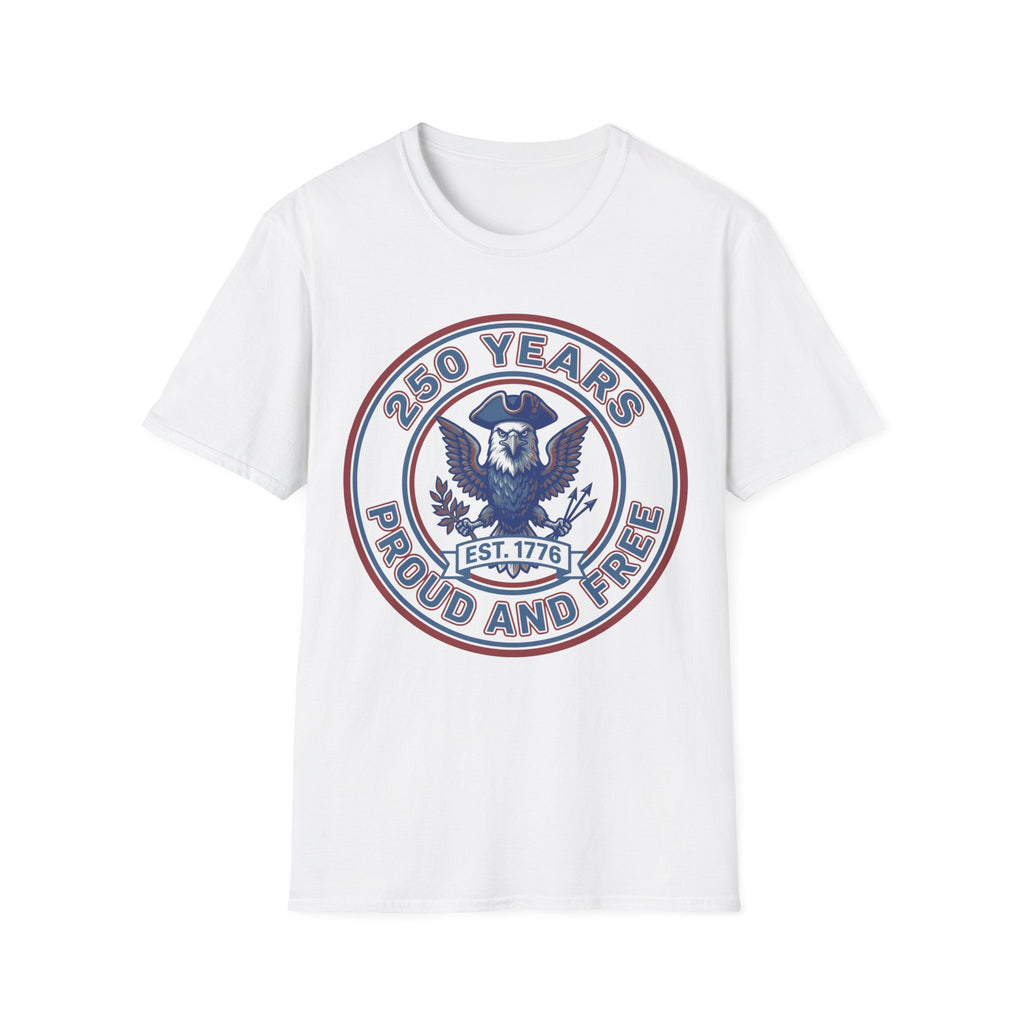 America 250 T-Shirt | 250 Years Proud and Free Est 1776 Eagle Tee
