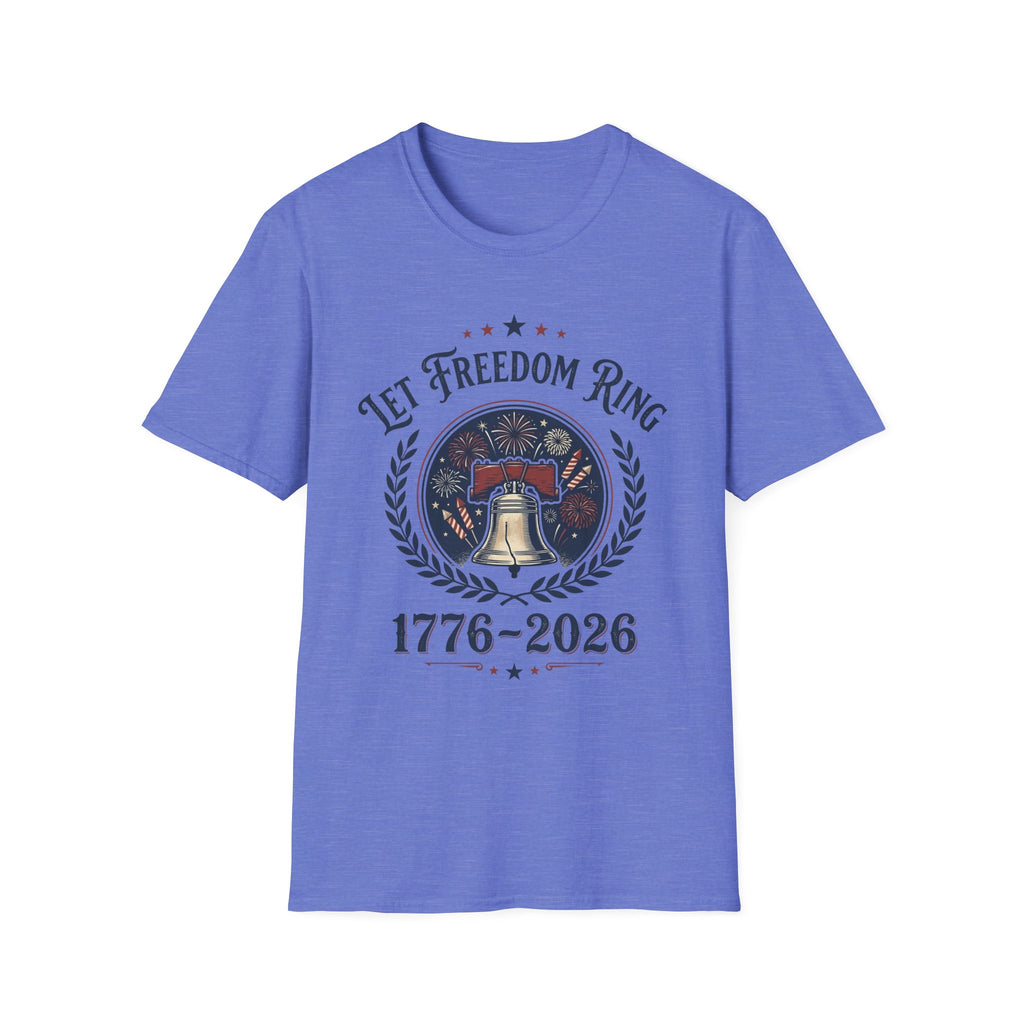 Let Freedom Ring 1776-2026 T-Shirt | Vintage Liberty Bell America 250 Tee