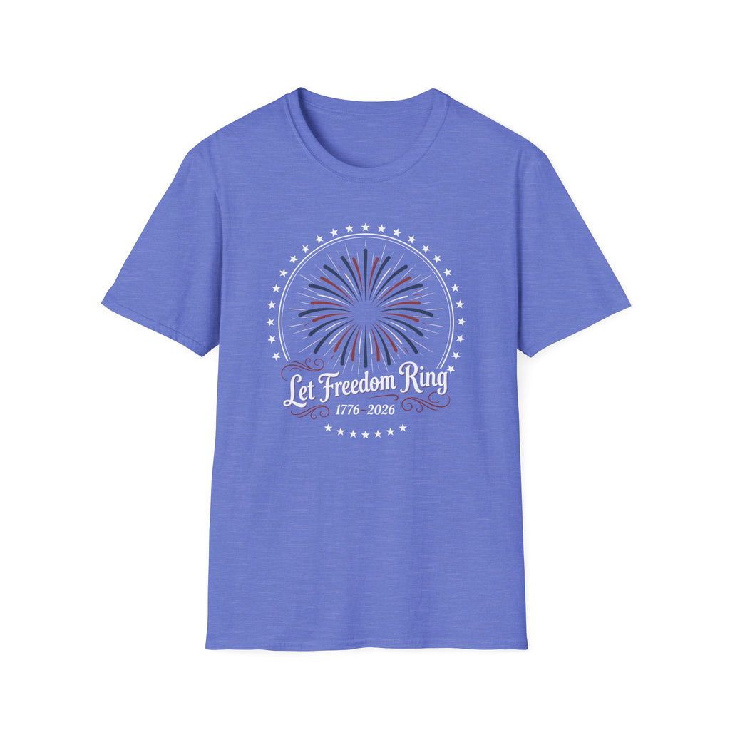 Let Freedom Ring: America 250th Anniversary Fireworks T-Shirt (1776-2026)