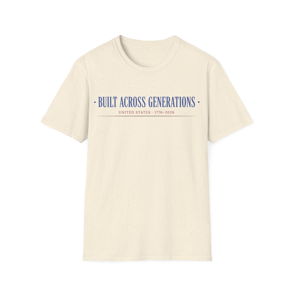 Built Across Generations: USA 250th Anniversary T-Shirt