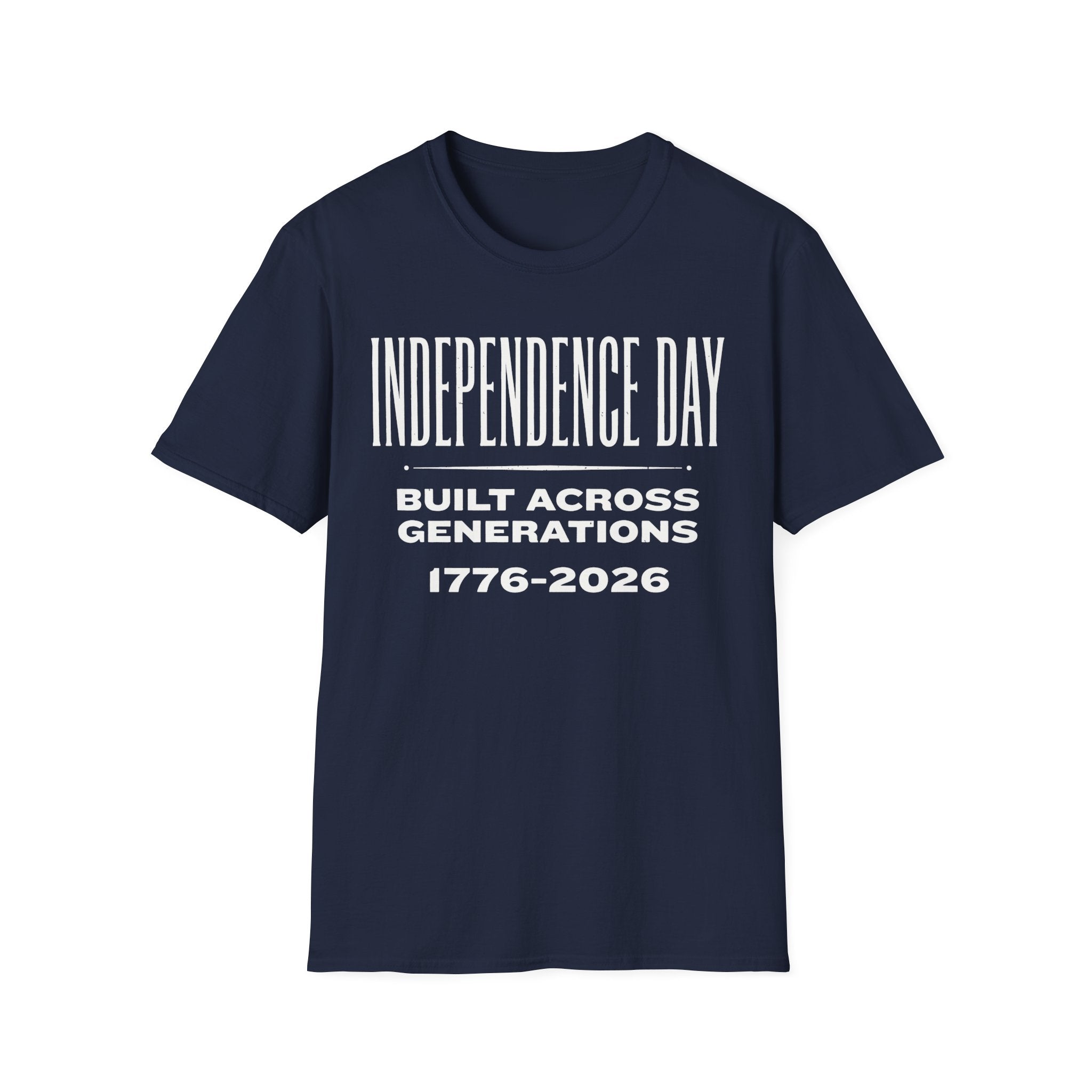 Independence Day 1776-2026 T-Shirt | Built Across Generations USA 250 Tee